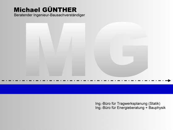 Ingenierbro Michael GNTHER Tragwerksplanung (Statik ) | Energieberatung + Bauphysik